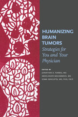 front cover of Humanizing Brain Tumors
