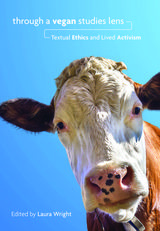 front cover of Through a Vegan Studies Lens