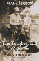 Toughest Kid We Knew