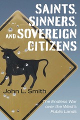 front cover of Saints, Sinners, and Sovereign Citizens