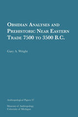 front cover of Obsidian Analyses and Prehistoric Near Eastern Trade 7500 to 3500 B.C.