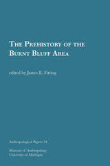 front cover of The Prehistory of the Burnt Bluff Area