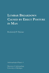 Lumbar Breakdown Caused by Erect Posture in Man