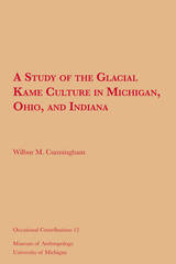 Study of the Glacial Kame Culture in Michigan, Ohio, and
