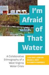 front cover of I'm Afraid of That Water