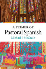 front cover of A Primer of Pastoral Spanish