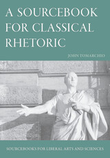 front cover of A Sourcebook for Classical Rhetoric