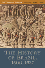 front cover of The History of Brazil, 1500–1627