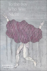 front cover of To the Boy Who Was Night