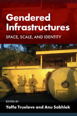 front cover of Gendered Infrastructures