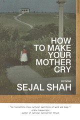 front cover of How to Make Your Mother Cry