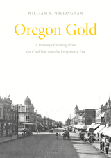 front cover of Oregon Gold