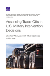 front cover of Assessing Trade-Offs in U.S. Military Intervention Decisions
