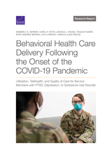 front cover of Behavioral Health Care Delivery Following the Onset of the COVID-19 Pandemic