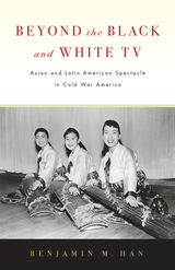 front cover of Beyond the Black and White TV
