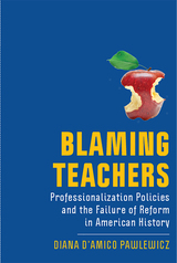 front cover of Blaming Teachers
