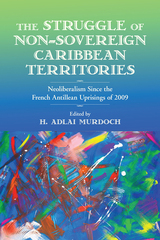 front cover of The Struggle of Non-Sovereign Caribbean Territories