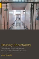 front cover of Making Uncertainty