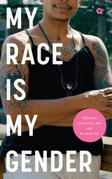 front cover of My Race Is My Gender