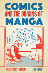 front cover of Comics and the Origins of Manga
