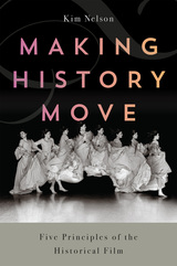 front cover of Making History Move