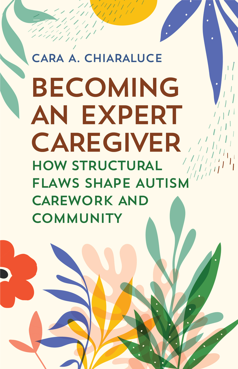 front cover of Becoming an Expert Caregiver