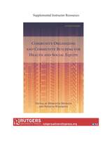 front cover of Community Organizing and Community Building for Health and Social Equity, 4th edition, Supplemental Instructor Resources