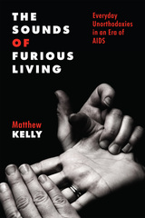 front cover of The Sounds of Furious Living