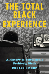 front cover of The Total Black Experience