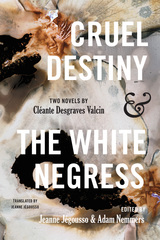 front cover of Cruel Destiny and The White Negress