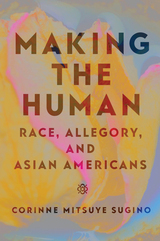 front cover of Making the Human