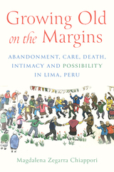 front cover of Growing Old on the Margins