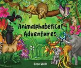 front cover of Animalphabetical Adventures