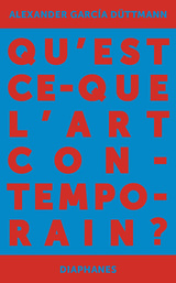front cover of Qu’est-ce que l’art contemporain ?