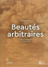 front cover of Beautés arbitraires