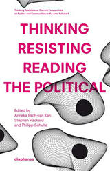 front cover of Thinking - Resisting - Reading the Political
