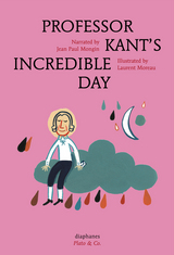 front cover of Professor Kant's Incredible Day