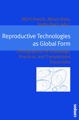 front cover of Reproductive Technologies as Global Form