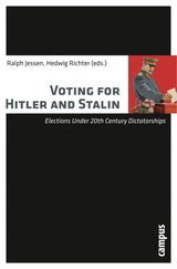 front cover of Voting for Hitler and Stalin