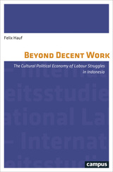 front cover of Beyond Decent Work