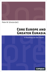 front cover of Core Europe and Greater Eurasia