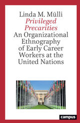 front cover of Privileged Precarities