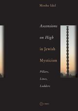 front cover of Ascensions on High in Jewish Mysticism
