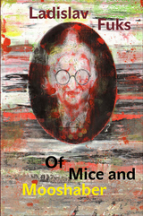 front cover of Of Mice and Mooshaber