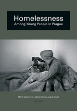 front cover of Homelessness among Young People in Prague