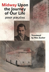 front cover of Midway Upon the Journey of Our Life