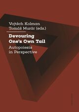 front cover of Devouring One's Own Tail