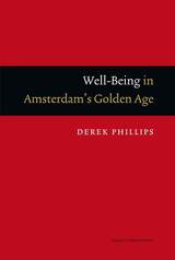 front cover of Well-Being in Amsterdam's Golden Age
