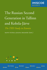 front cover of The Russian Second Generation in Tallinn and Kohtla-Järve