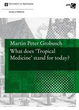 front cover of What does ‘Tropical Medicine’ stand for today?